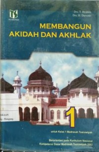 Image of Membangun Akidah Akhlak Untuk Kelas 1 Madrasah Tsanawiyah
