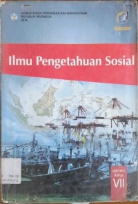 Image of Ilmu Pengetahuan Sosial Kelas VII
