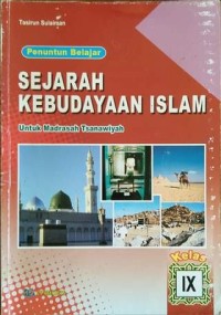 Image of Sejarah Kebudayaan Islam Untuk Madrasah Tsanawiyah Kelas IX
