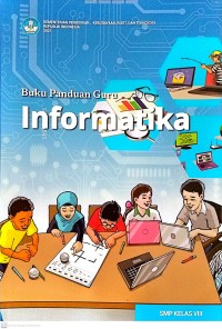 Image of Buku Panduan Guru Infprmatika Kelas VIII