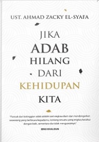 Image of Jika Adab Hilang Dari Kehidupan Kita
