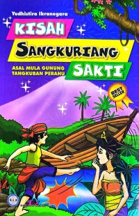 Image of Kisah Sangkuriang Sakti: Asal Mula Gunung Tangkuban Perahu