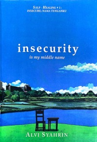 Image of insecurity is my middle name