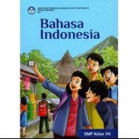 Image of Bahasa Indonesia Kelas VII Kurikulum Merdeka