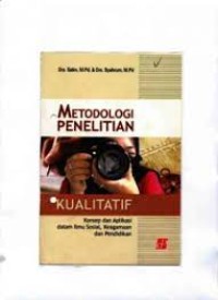 Image of Metodologi Penelitian Kualitatif : Konsep dan Aplikasi dalam Ilmu Sosial, Keagamaan dan Pendidikan