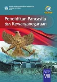 Image of Pendidikan Pancasila dan Kewarganegaraan Untuk Kelas VIII
