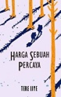 Image of Harga Sebuah Percaya